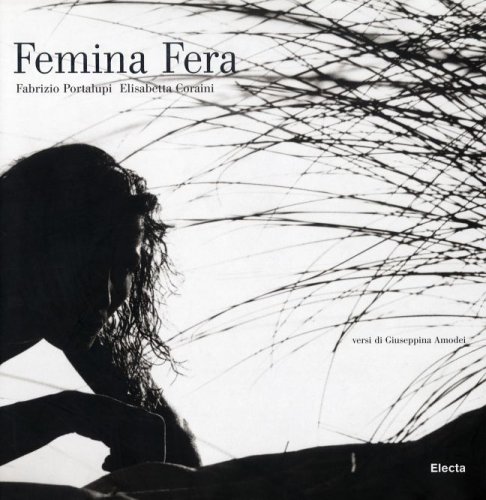 Femina fera. Versi di Giuseppina Amodei