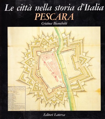 Le Città nella Storia d'Italia: Pescara