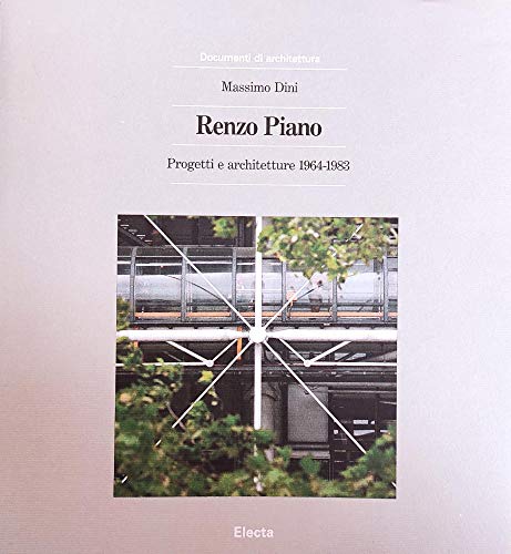 Piano. Progetti e Architetture 1964-1983