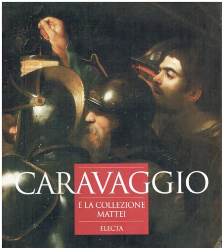 Caravaggio e la Collezione Mattei