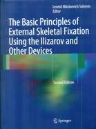 The Basic Principles of External Skeletal Fixation Using the Ilizarov and Other Devices 2ed (hb 2018)
The Basic Principles of External Skeletal Fixation Using the Ilizarov and Other Devices 2ed (hb 2018)