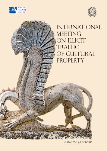 International Meeting on Illicit Traffic of Cultural Property , Rome 16/17 December 2009