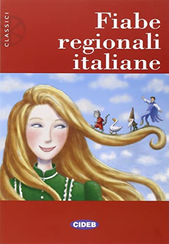 Fiabe Regionali Italiane Novita' (Classici Junior) (Italian Edition)
Fiabe Regionali Italiane Novita' (Classici Junior) (Italian Edition)