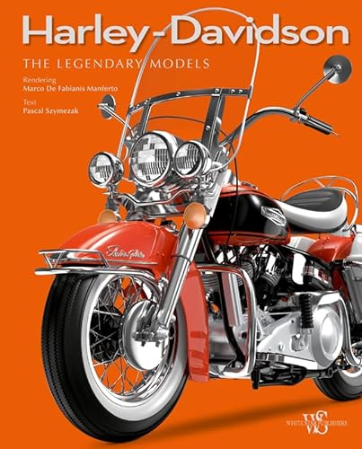 Harley-Davidson: The Legendary Models