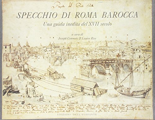 Specchio di Roma Barocca: Una Guida iIedita del XVII Secolo