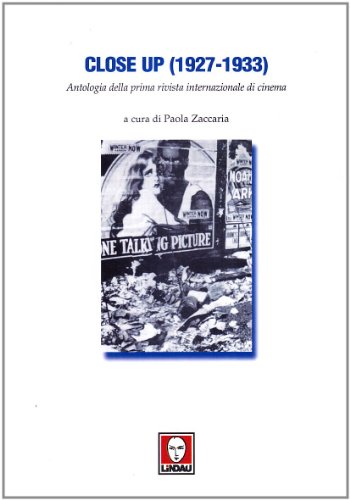 Close-up (1927-1933). Antologia della prima rivista intern. di cinema