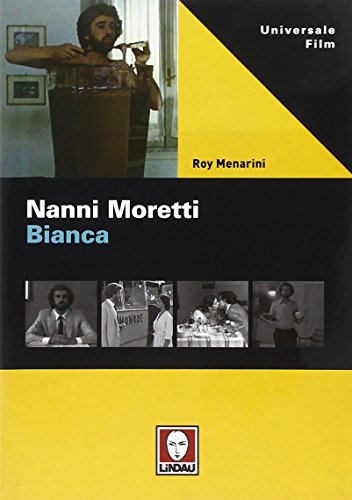 Nanni Moretti. Bianca