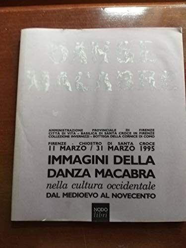 Immagini Della Danza MacAbra Nella Cultura Occidentale Dal Medioevo Al Novecento