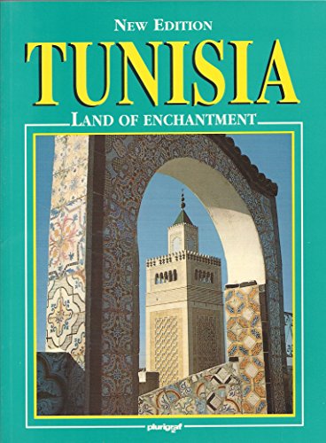 Tunisia, Land of Enchantment