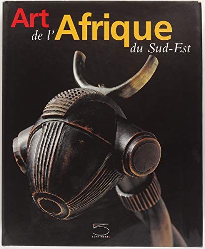 Art de lAfrique du Sud-Est de la collection Conru