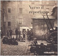VERSO IL REPORTAGE (EDITION ITALIENNE)