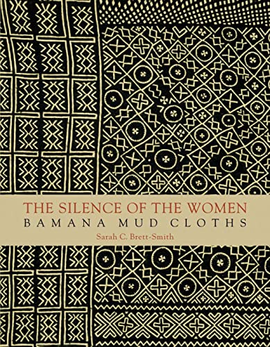 The Silence of the Women. Bamana Mud Cloths