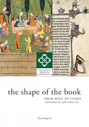 Shape of the Book : From Roll to Codex, 3rd Century Bc - 19th Century Ad Play
