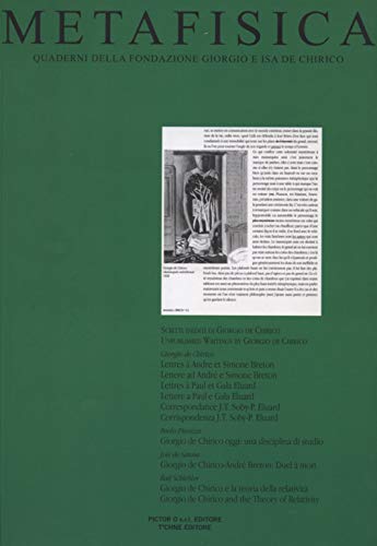 Metafisica. Quaderni della Fondazione Giorgio e Isa De Chirico, N. 1-2