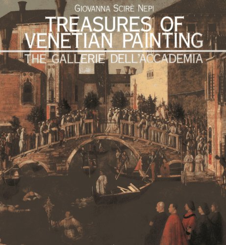 Treasures of Venetian Painting: The Gallerie Dell'Accademia