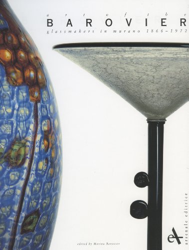 Art of the Barovier: Glassmakers in Murano, 1866-1972