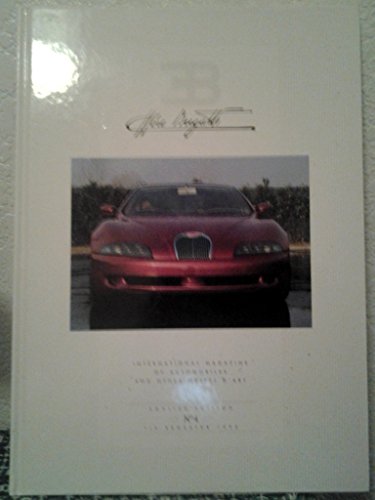 EB Ettore Bugatti: International Magazine of Automobiles & other Objets d'Art - No. 4, April 1993...