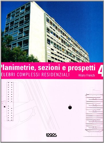 Planimetrie, sezioni e prospetti. Con CD-ROM (Vol. 4)