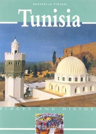 Tunisia: Places and History