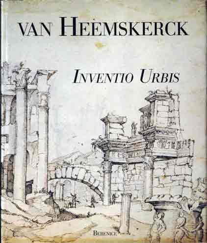 Maarten van Heemskerck. Inventio Urbis