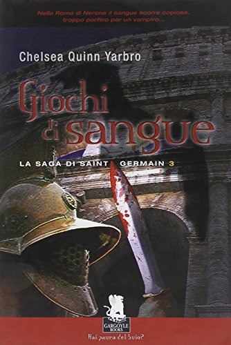 Giochi di Sangue: La Saga di Saint Germain, Vol. 3