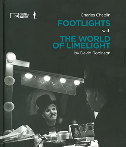 Charlie Chaplin: Footlights with The World of Limelight
