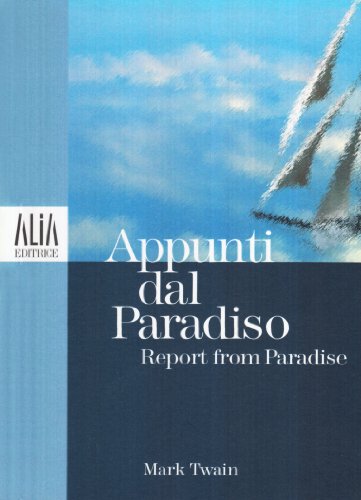 Appunti dal paradiso / Report from Paradise