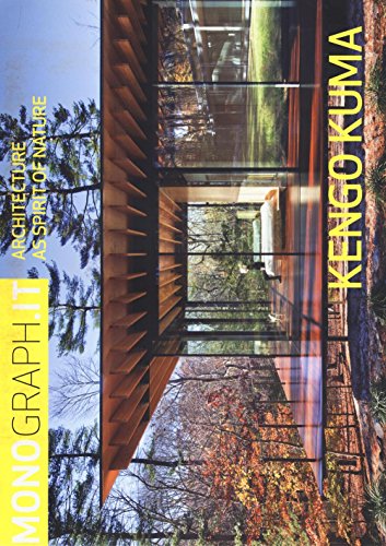 Monograph.IT: Kengo Kuma: Architecture as Spirit of Nature