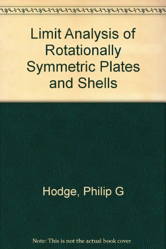 Limit Analysis of Rotationally Symmetric Plates and Shells