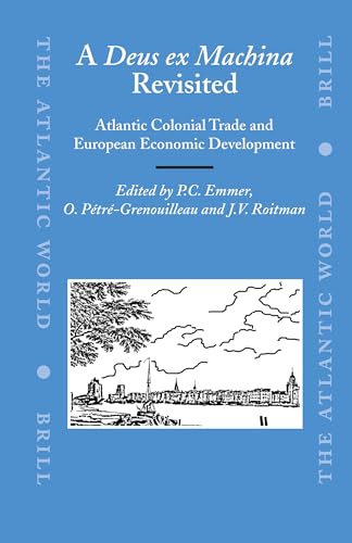 A Deus Ex Machina Revisited: Atlantic Colonial Trade and European Economic Development