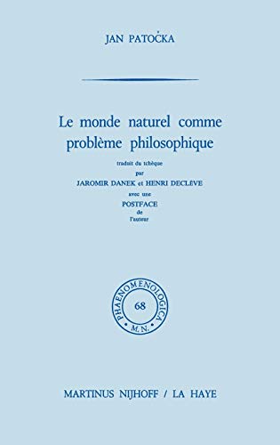Le Monde Naturel Comme Problème Philosophique/ the Natural World As a Philosophical Problem: Trad...