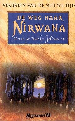 De Weg Naar Nirwana