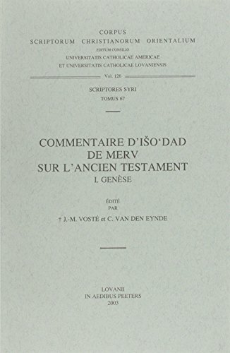 Commentaire d'Iso'dad de Merv Sur l'Ancien Testament, I. Genese. Syr. 67: T.