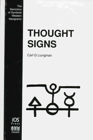 Thought Signs, The Semiotics of Symbols - Western Ideograms