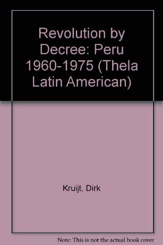 Revolution by Decree: Peru 1968-1975