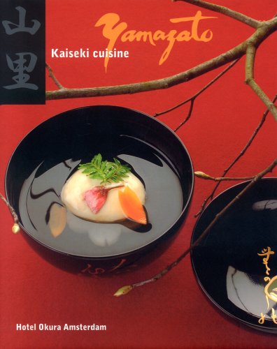 Yamagato: Kaiseki Cuisine: Hotel Okura Amsterdam