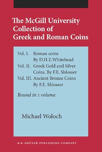 MCGILL UNIVERSITY COLLECTION OF GREEK AND ROMAN COINS