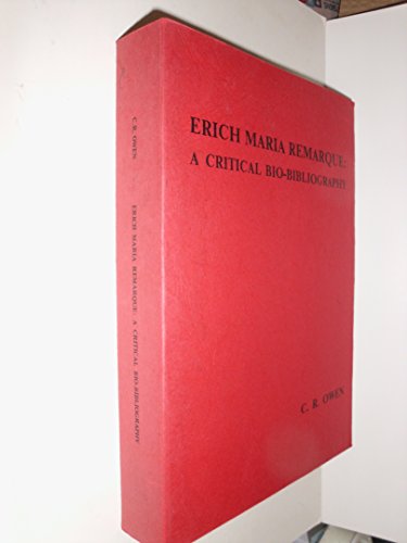 Erich Maria Remarque: A Critical Bio-Bibliography