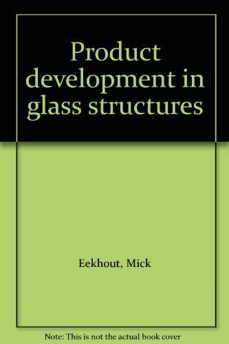 Product Development in Glass Structures