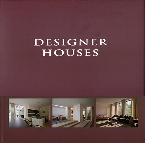 - Designer Houses.