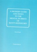 A Modern Guide and Index to the Mental Rubrics of Kent's Repertory