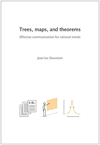 Trees, Maps, and Theorems Effective Communication for Rational Minds