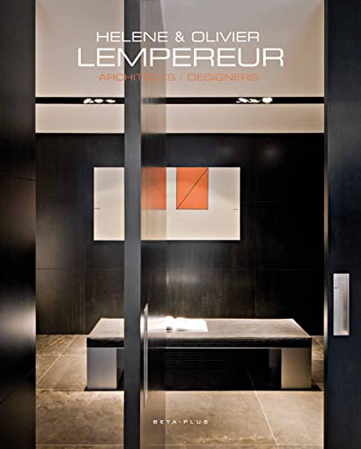 Hélène et Olivier Lempereur : Architects / Designers ---------- [ Trilingue : Français /// ENGLIS...