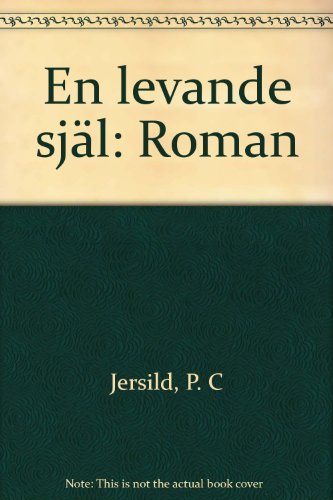 En levande sjal: Roman (Swedish Edition)