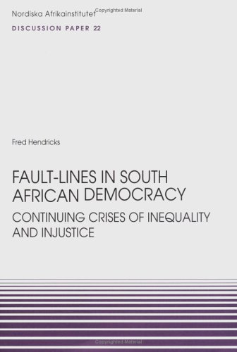 Fault-Lines in South African Democracy: Continuing Crisis of Inequality and Injustice
