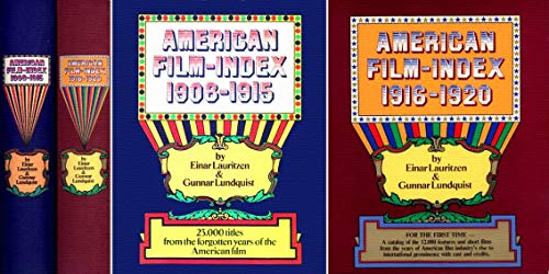 American film-index 1908-1915: Motion pictures, July 1908-December 1915.