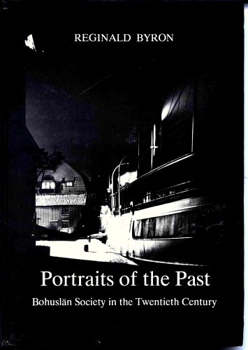 Portraits of the Past: Bohuslän Society in the Twentieth Century