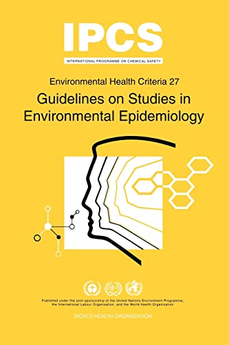 Environmental Health Criteria 27 : Guidelines on Studies in Environmental Epidemiology