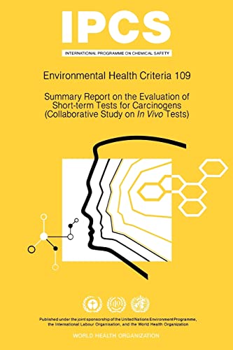 IPCS. Environmental Health Criteria 109 : Summary Report on the Evaluation of Short-term Tests fo...