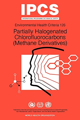 IPCS. Environmental Health Criteria 126 : Partially Halogenated Chlorofluorocarbons (Methane Deri...